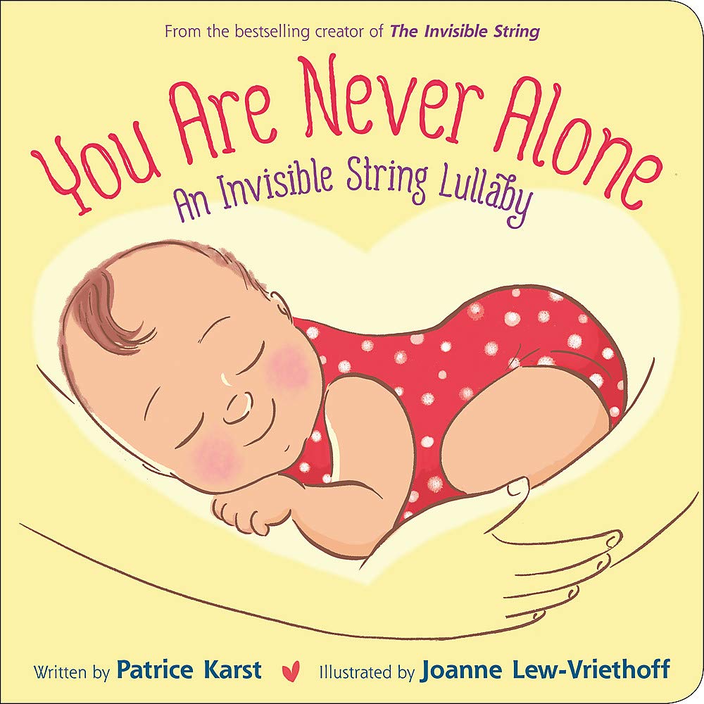

You Are Never Alone. An Invisible String Lullaby