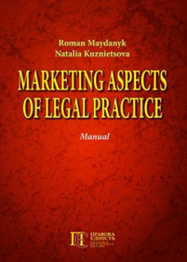 

Marketing aspects of Legal Practice. Manual