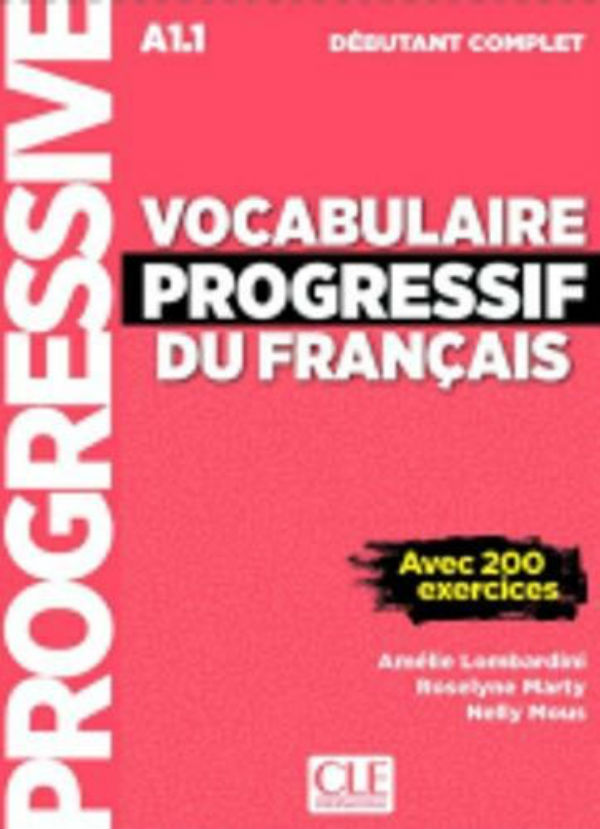 

Vocabulaire Progr du Franc Debut Complet A1.1 Livre + CD audio + Livre-web