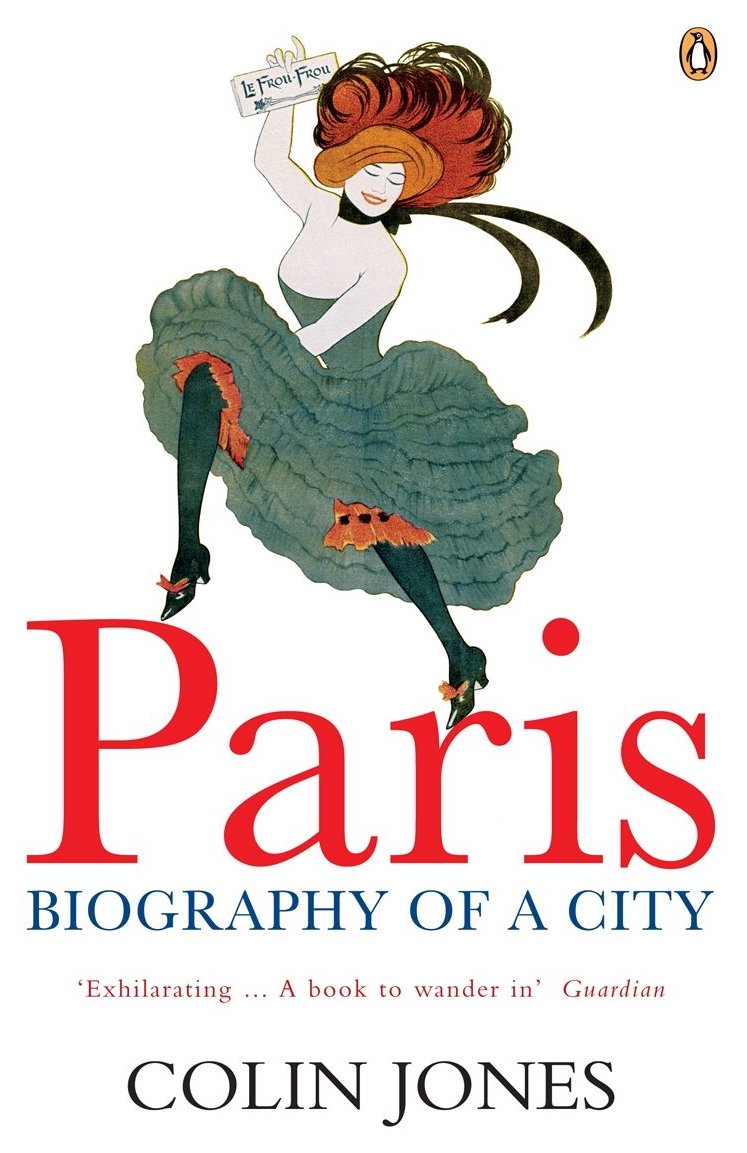 

Paris. Biography of a City