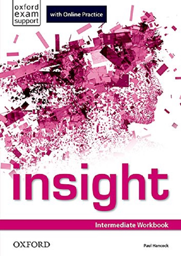 

Insight: Intermediate Workbook + Online Practice