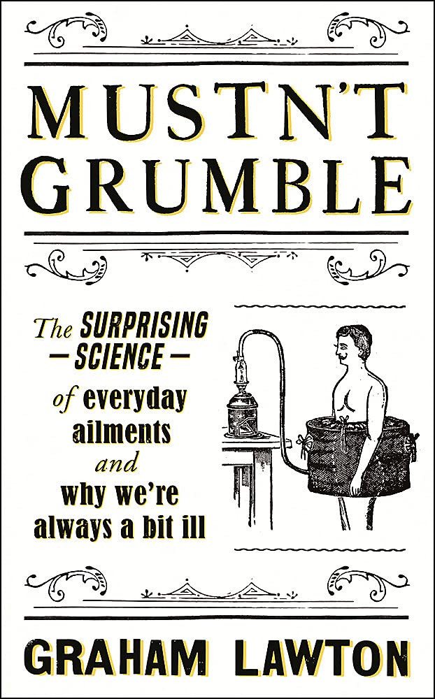 

Mustn’t Grumble