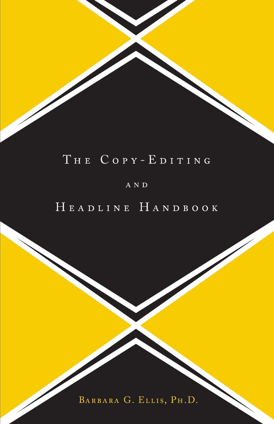 

The Copy Editing And Headline Handbook