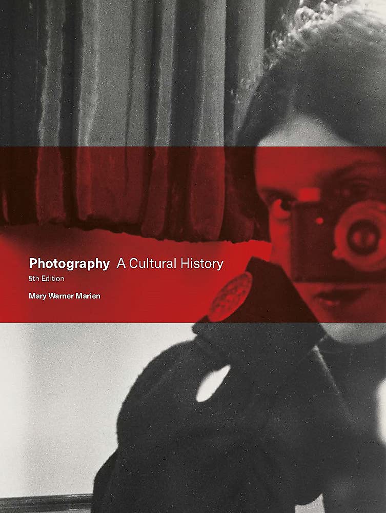 

Photography. A Cultural History. Fifth Edition