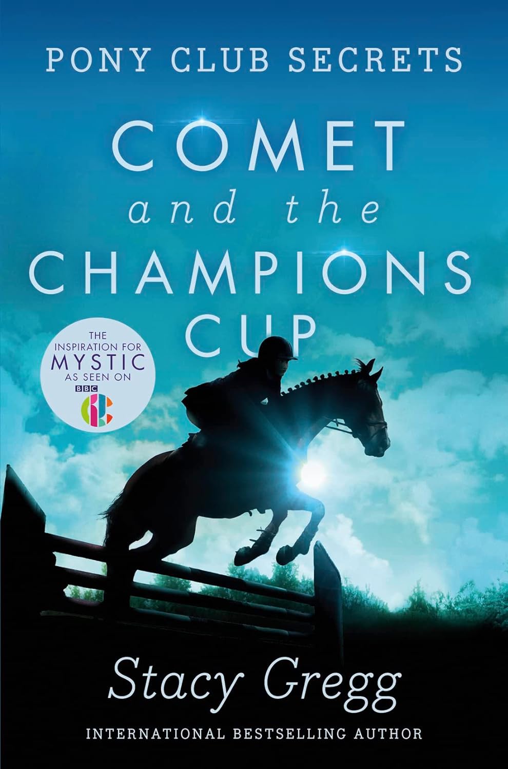 Pony Club Secrets (5) — COMET AND THE CHAMPION`S CUP 