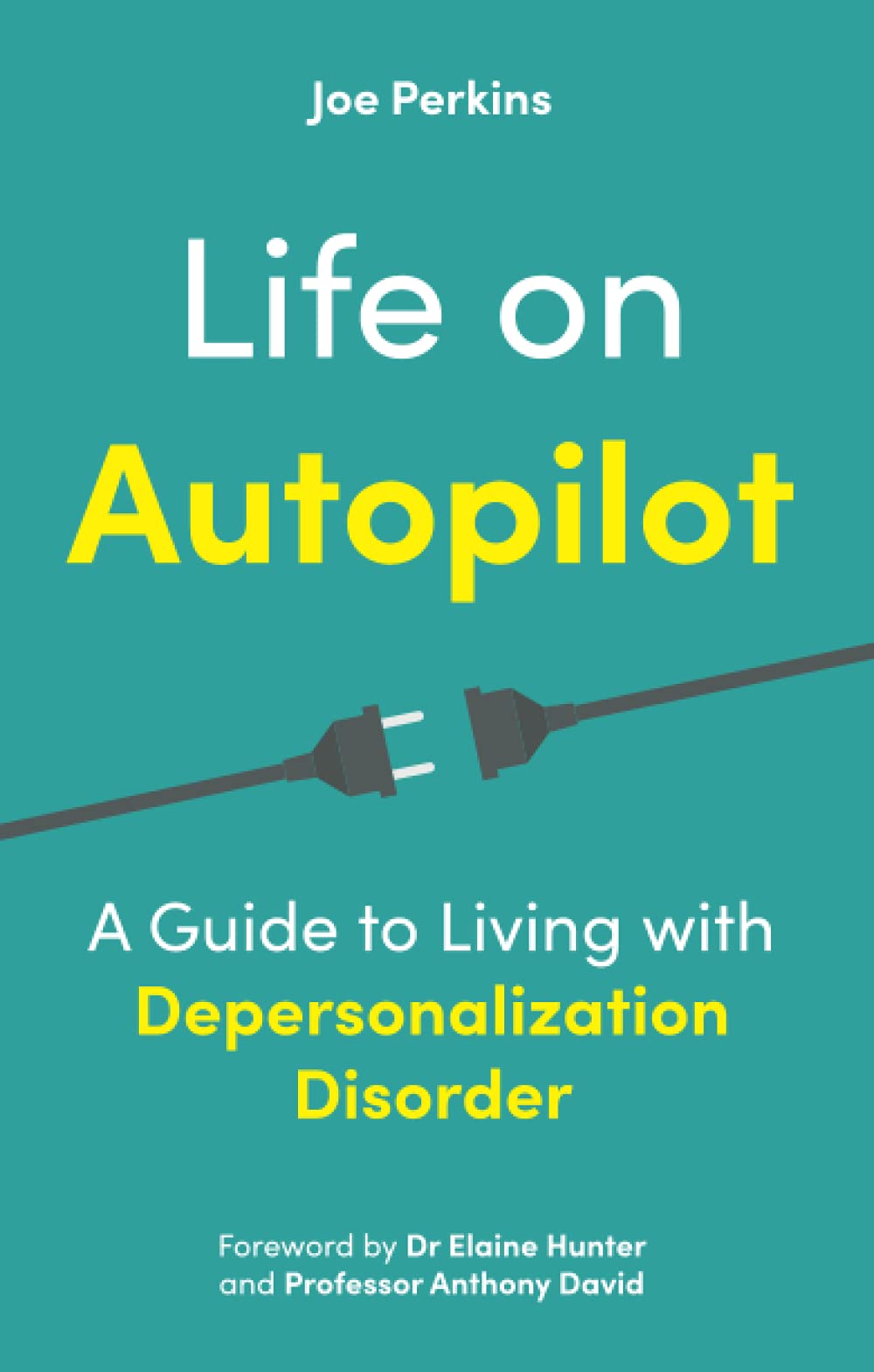 

Life on Autopilot. A Guide to Living with Depersonalization Disorder