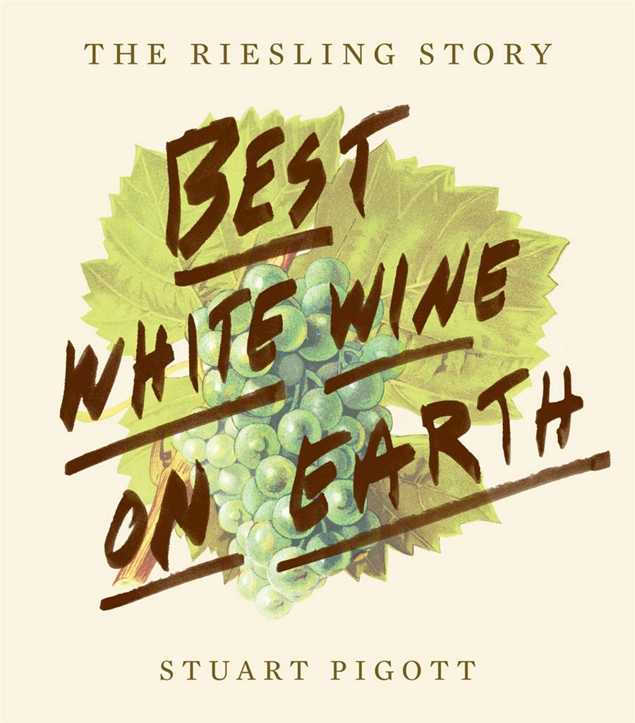

Best White Wine on Earth. The Riesling Book