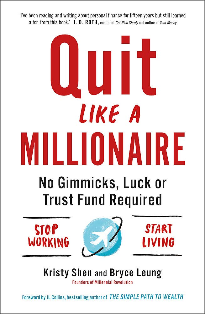 

Quit Like a Millionaire. No Gimmicks, Luck, or Trust Fund Required