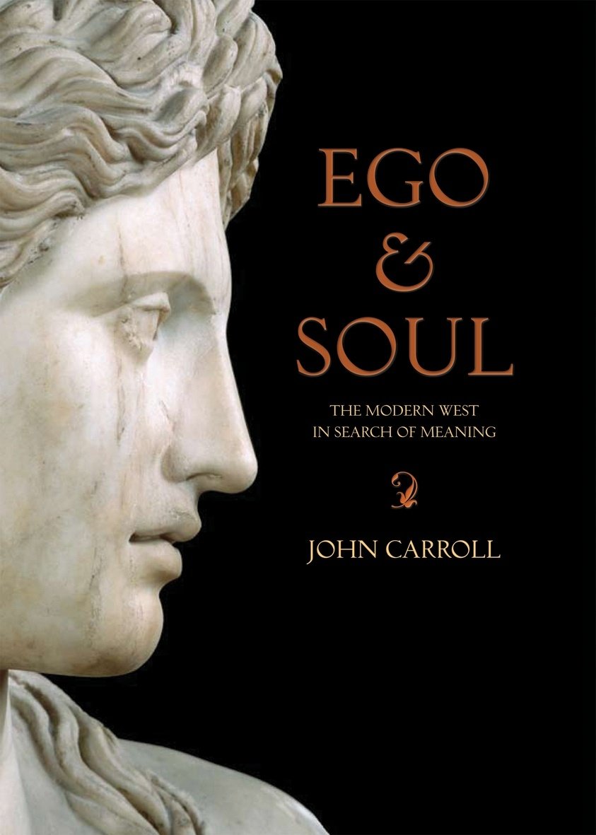 

Ego & Soul. The Modern West in Search of Meaning
