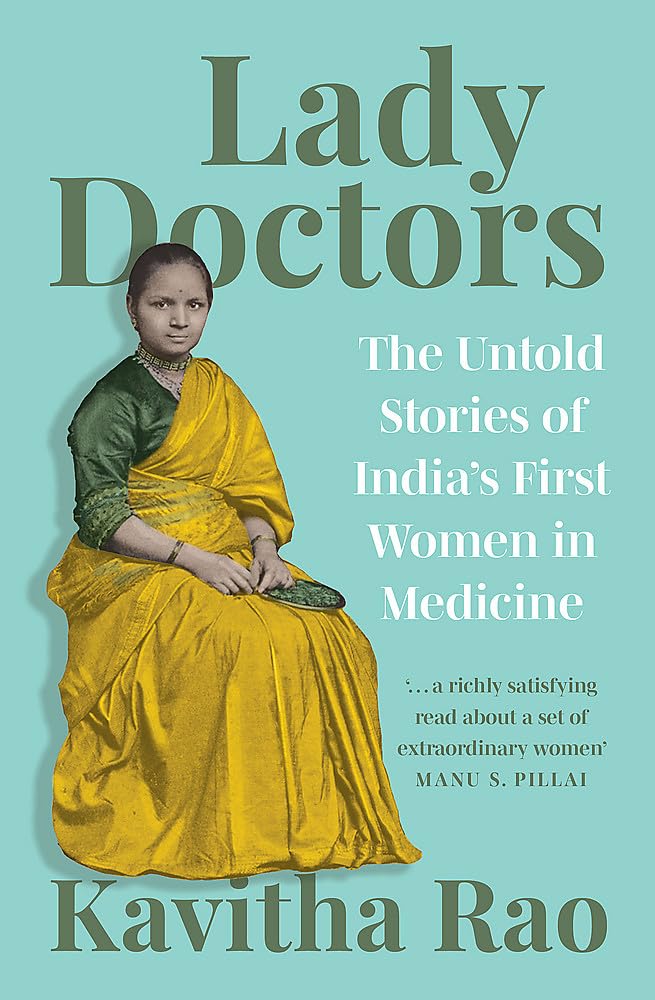 [object Object] «Lady Doctors. The Untold Stories of India's First Women in Medicine», автор Кавита Рао - фото №1