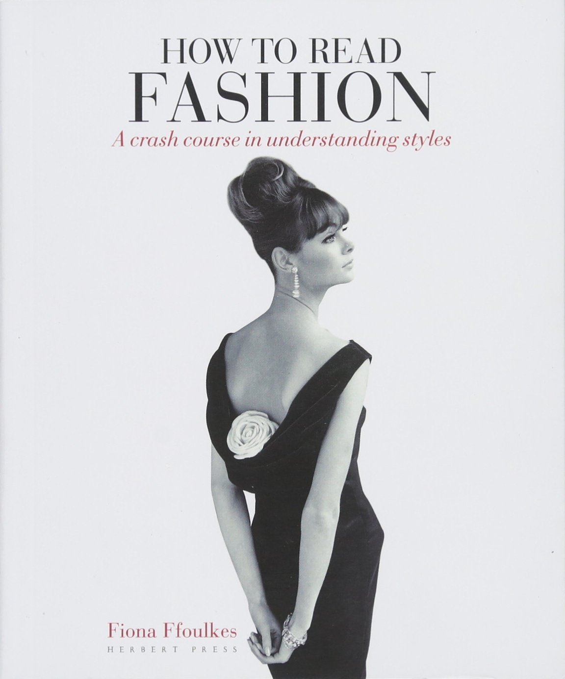 

How to Read Fashion: a crash course in understanding styles