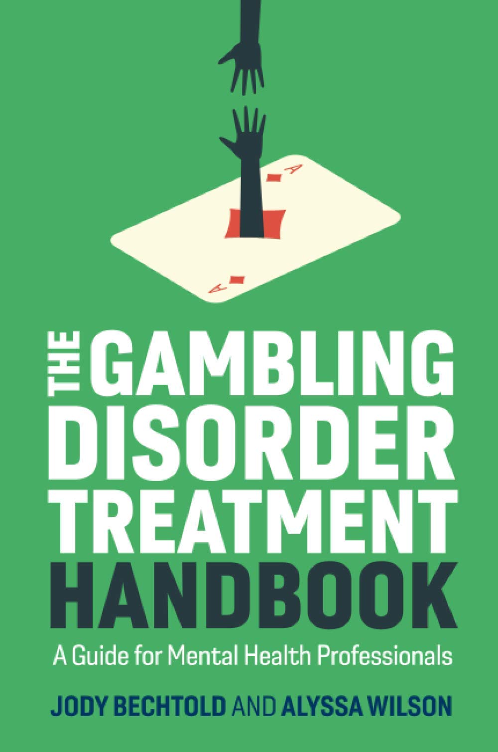 [object Object] «The Gambling Disorder Treatment Handbook. A Guide for Mental Health Professionals», авторов Джоди Бехтольд, Алисса Уилсон - фото №1