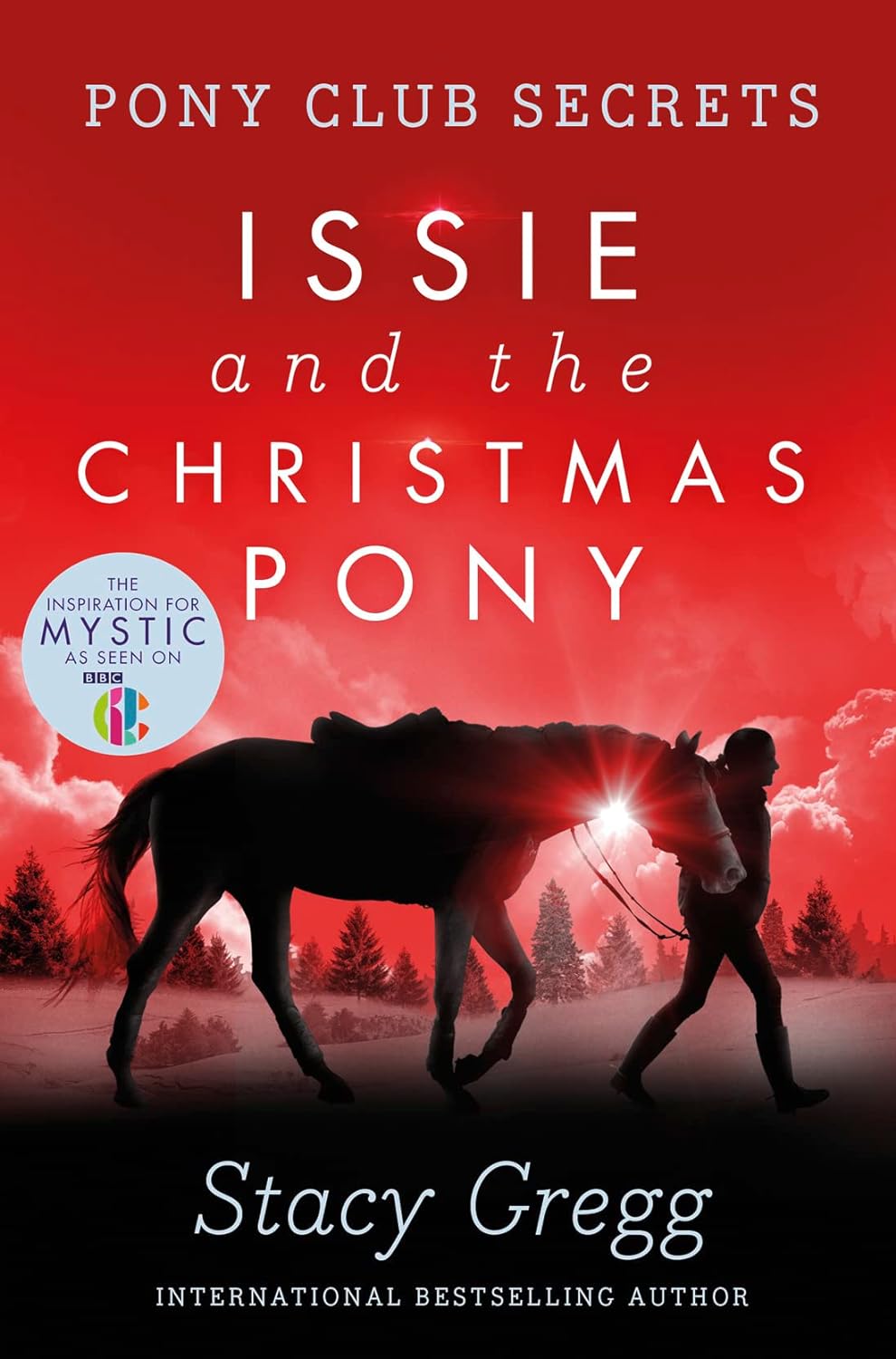 Pony Club Secrets — ISSIE AND THE CHRISTMAS PONY: Christmas Special [not-US] 