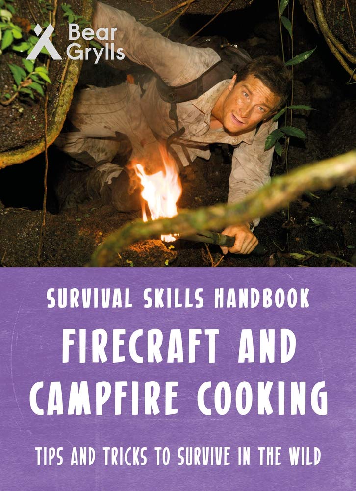 

Bear Grylls Survival Skills: Firecraft & Campfire Cooking