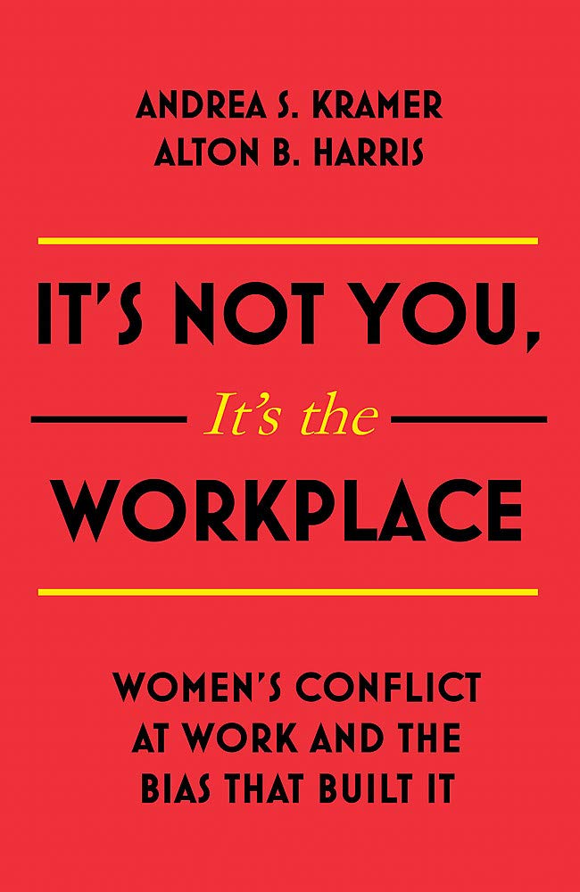 

It's Not You, It's the Workplace