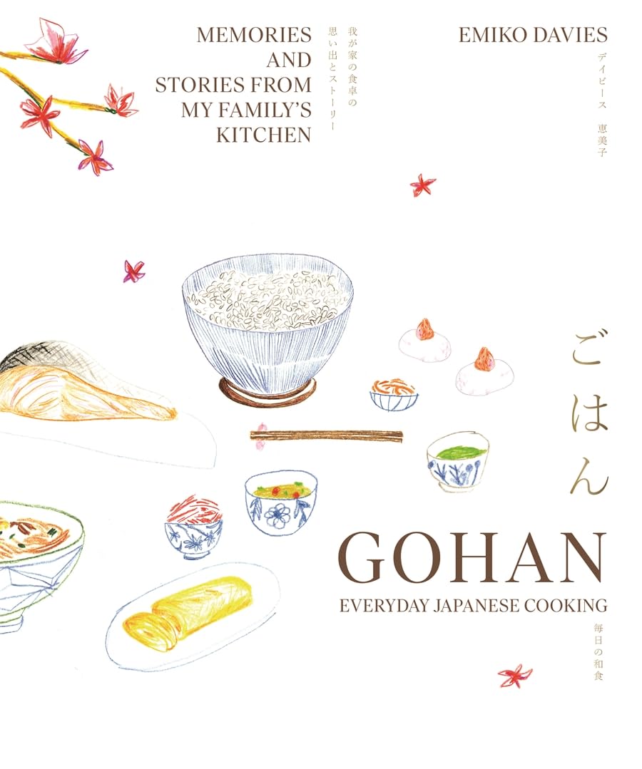 

Gohan. Everyday Japanese Cooking