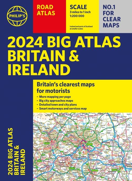 

2024 Philip's Big Road Atlas Britain and Ireland