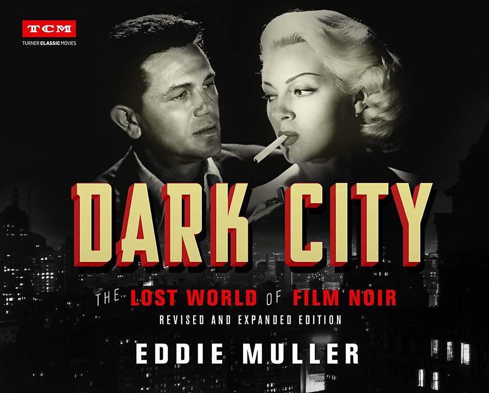

Dark City. The Lost World of Film Noir