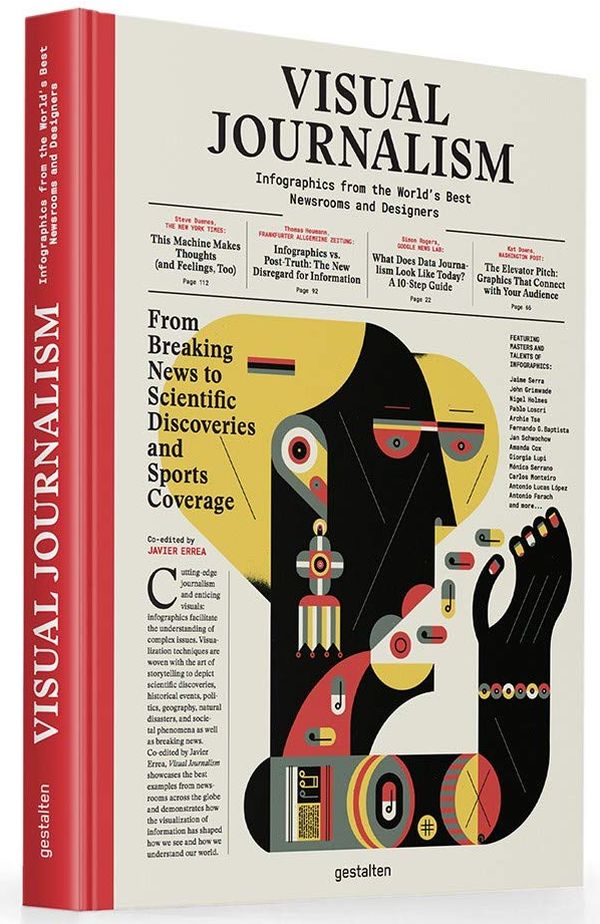 

Visual Journalism. Infographics from the World's Best Newsrooms and Designers