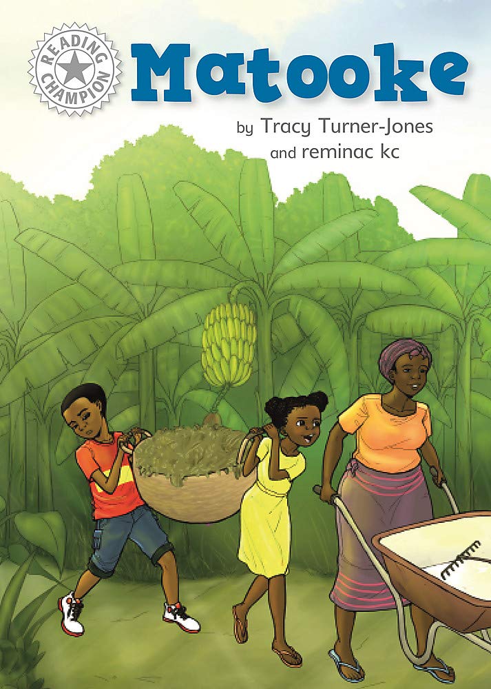 

Matooke. Independent Reading White 10