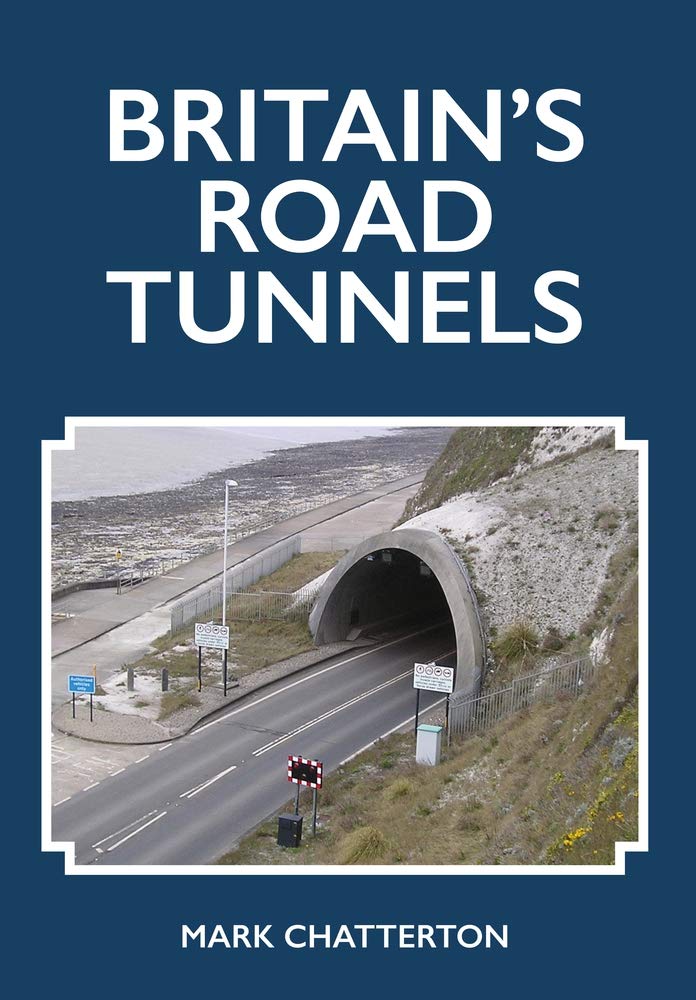 Бумажная книга «Britain's Road Tunnels», автор Марк Чаттертон - фото №1