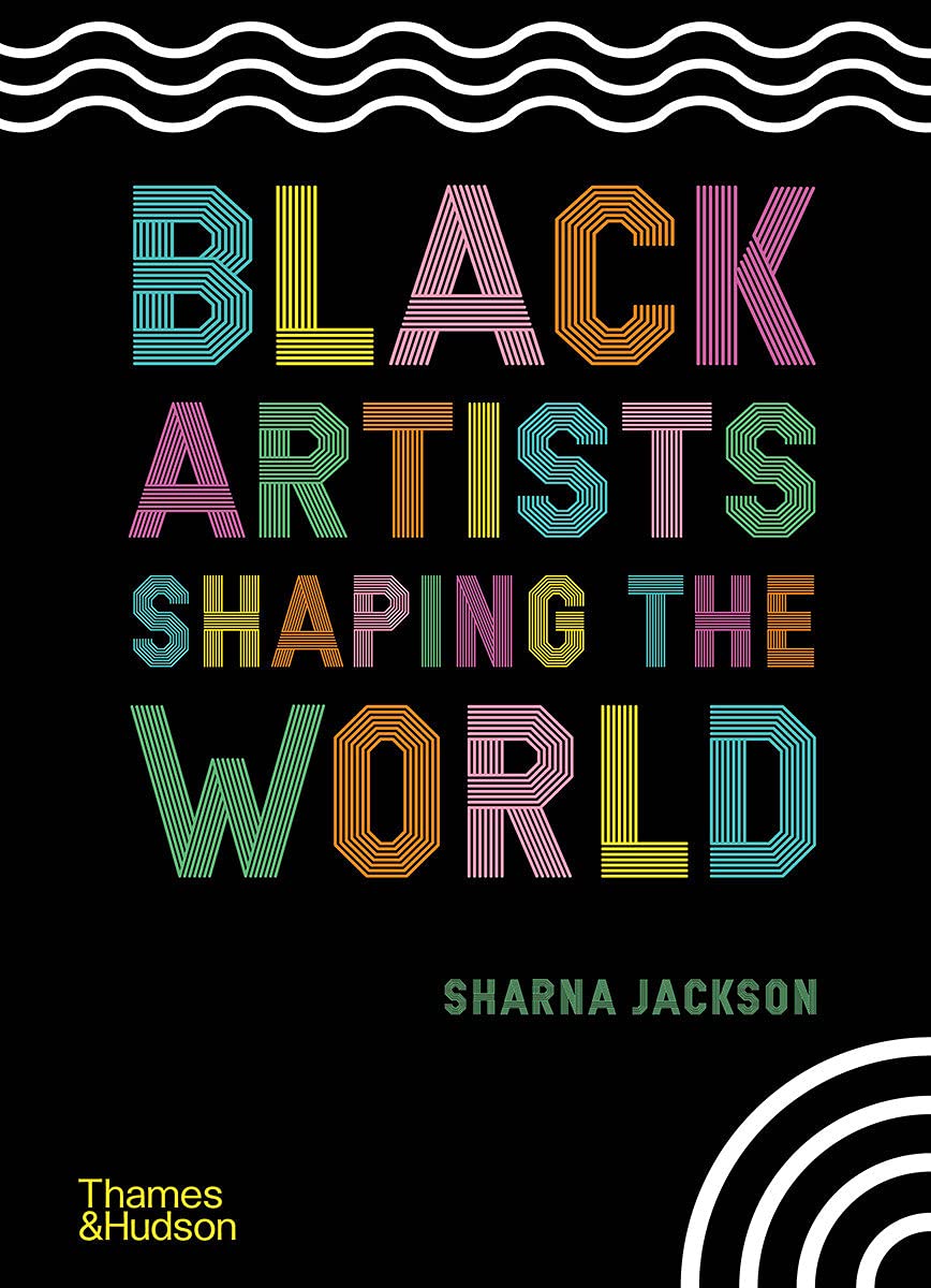 

Black Artists Shaping the World