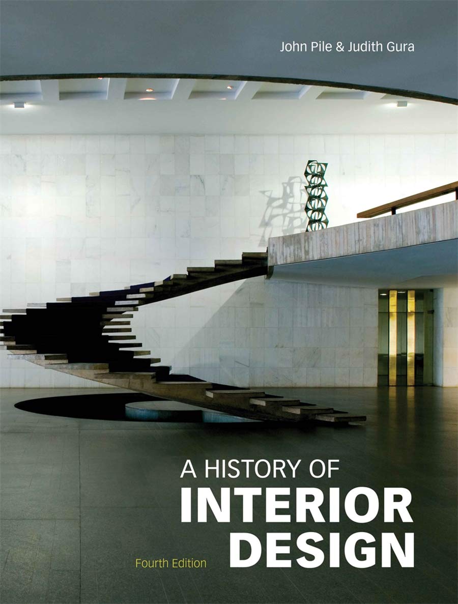 

A History of Interior Design. Fourth edition