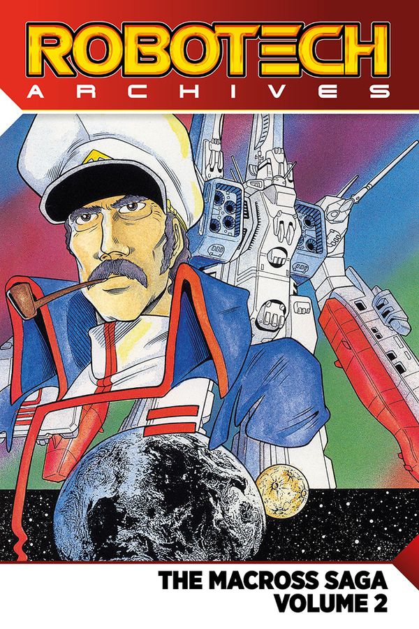 

Robotech Archives. The Macross Saga. Volume 2