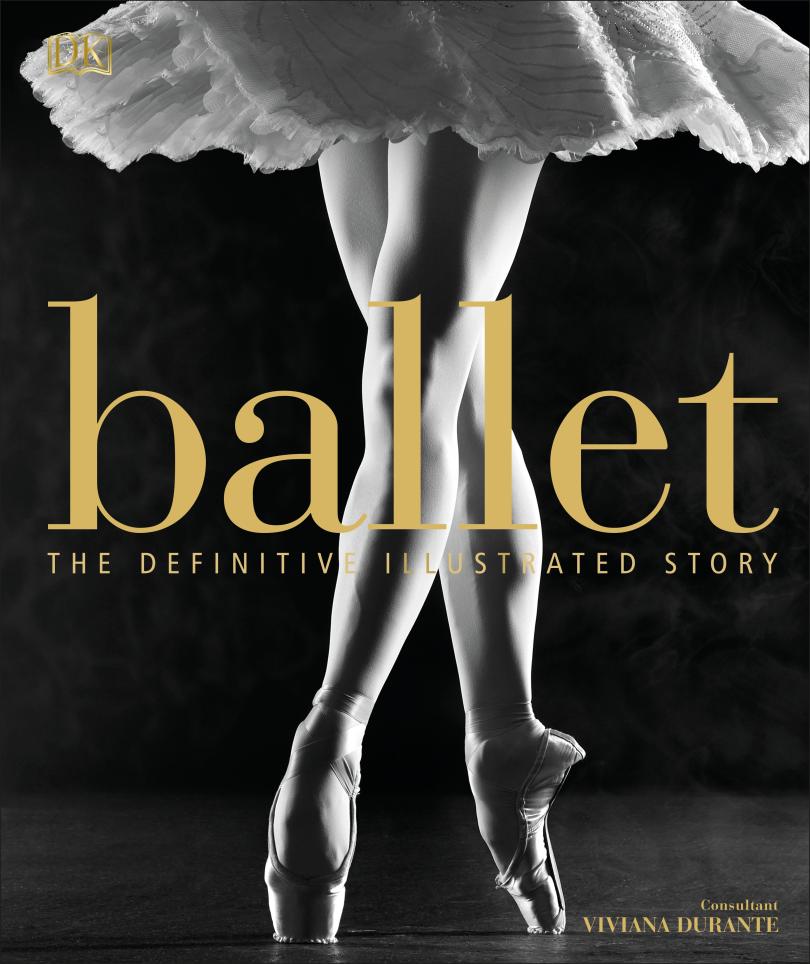 

Ballet. The Definitive Illustrated Story
