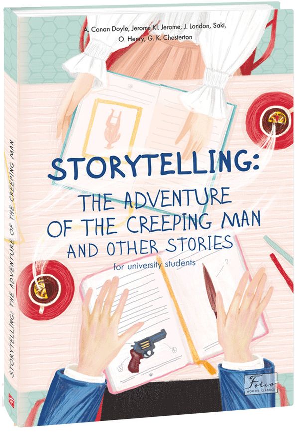 

Storytelling. The Adventure of the Creeping Man and Other Stories