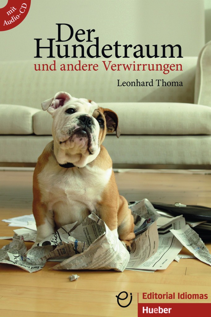 

A2 - B1. Der Hundetraum u.a. Verwirrungen + CD