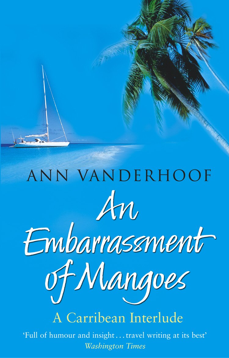 

An Embarrassment Of Mangoes