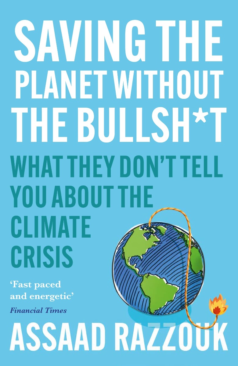 

Saving the Planet Without the Bullshit