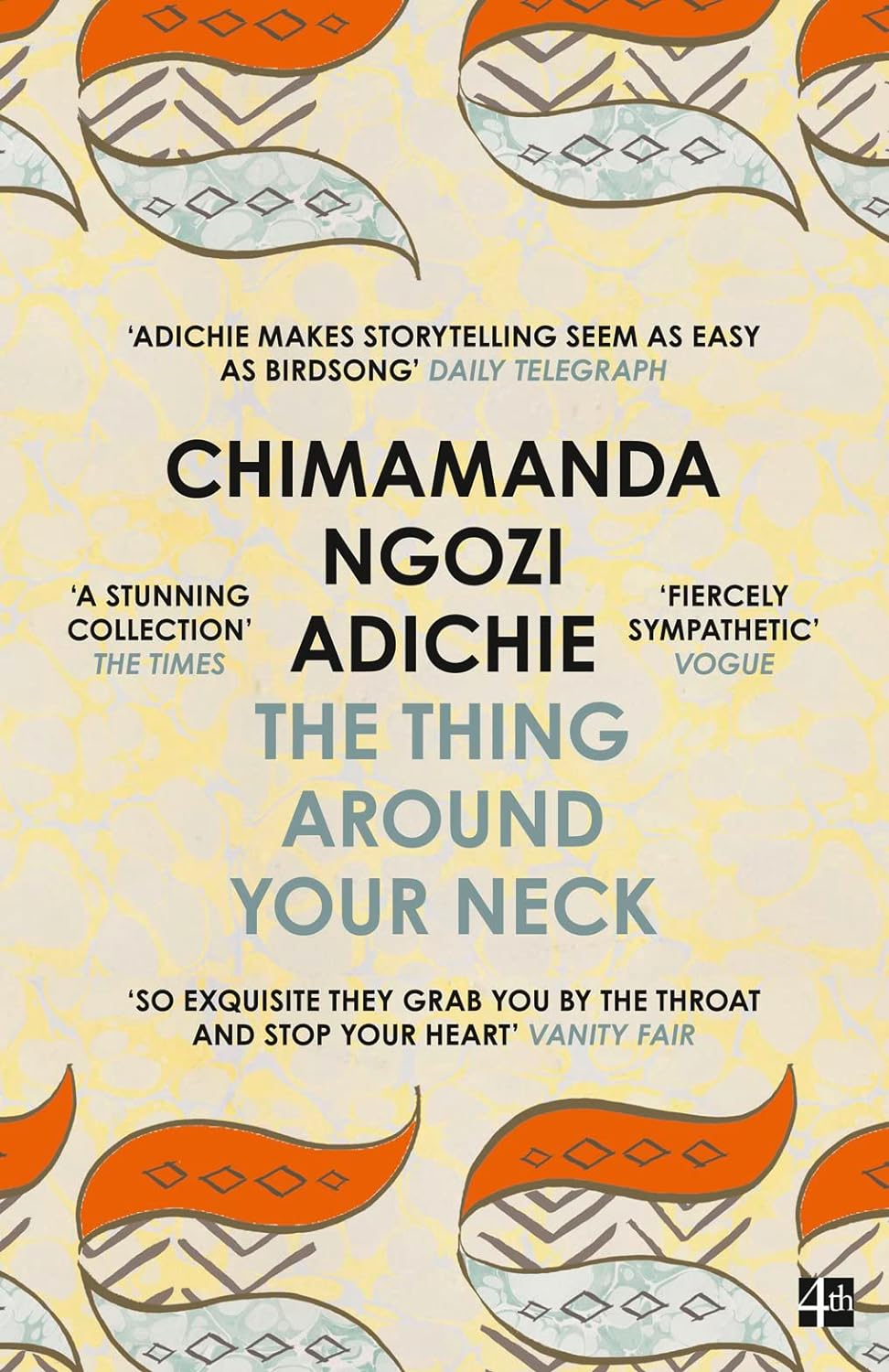 THE THING AROUND YOUR NECK 