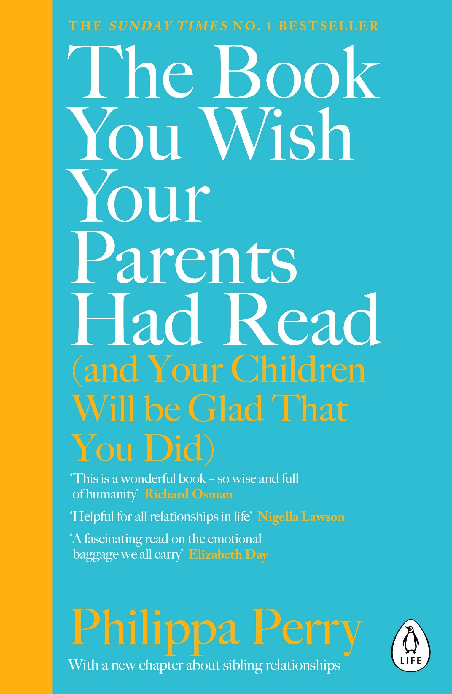 

The Book You Wish Your Parents Had Read (and Your Children Will Be Glad That You Did)