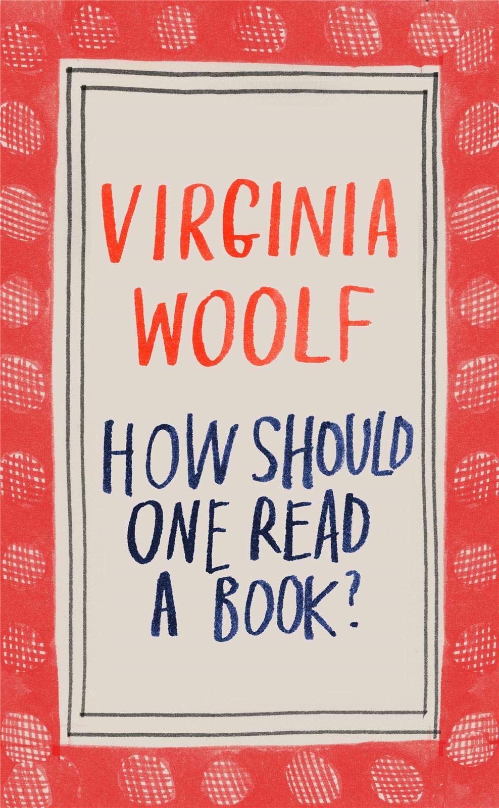 

How Should One Read a Book