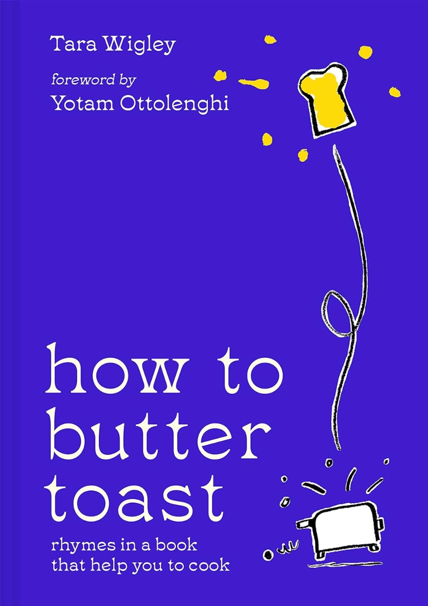 

How to Butter Toast. Rhymes in a Book That Help You to Cook