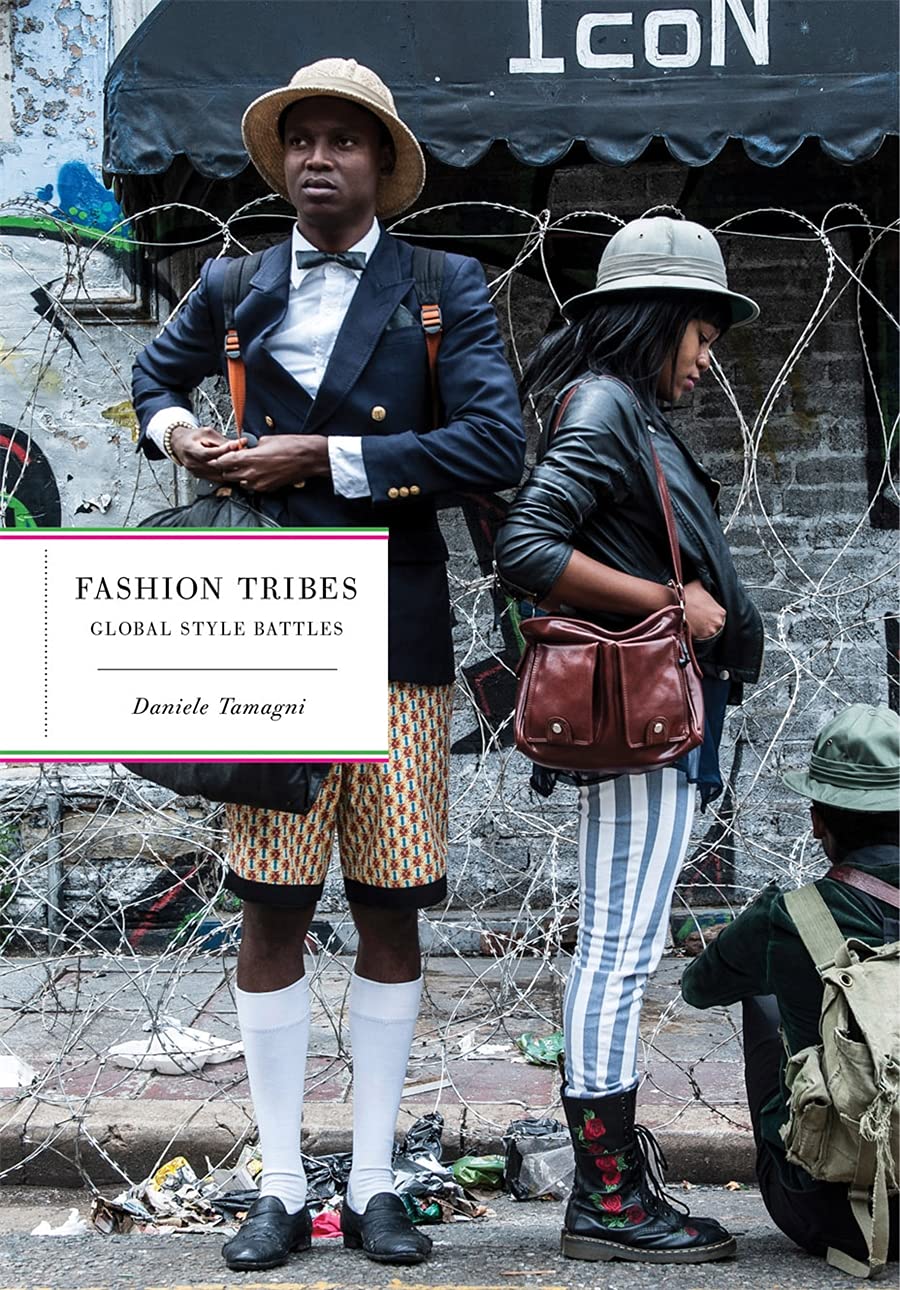

Fashion Tribes. Global Street Style