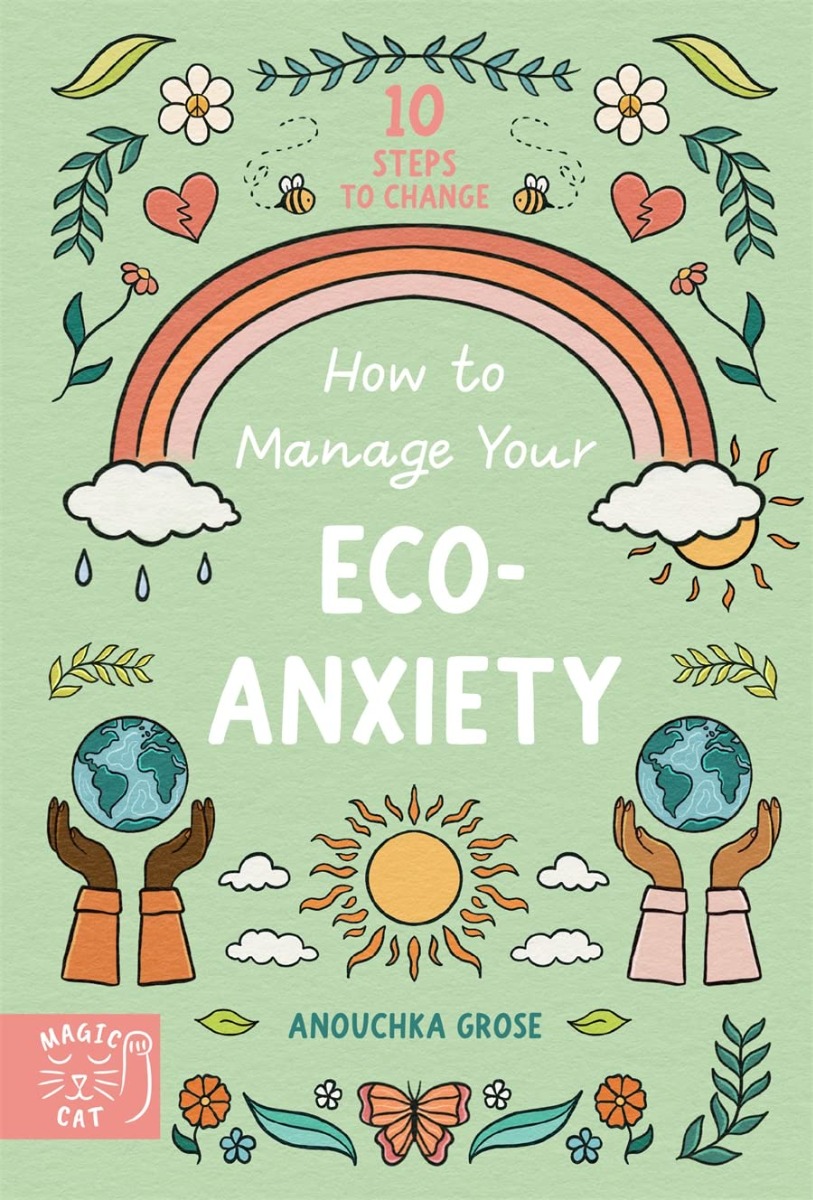 

How to Manage Your Eco-Anxiety