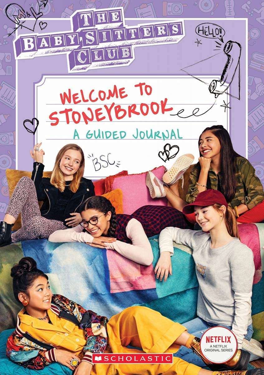 

Welcome to Stoneybrook. A Guided Journal. The Baby-Sitters Club