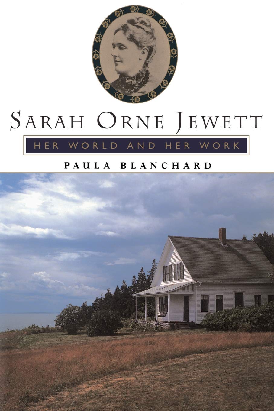 

Sarah Orne Jewett. Her World And Her Work