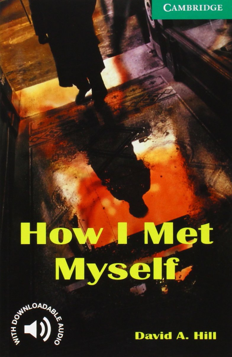 

How I Met Myself. Level 3