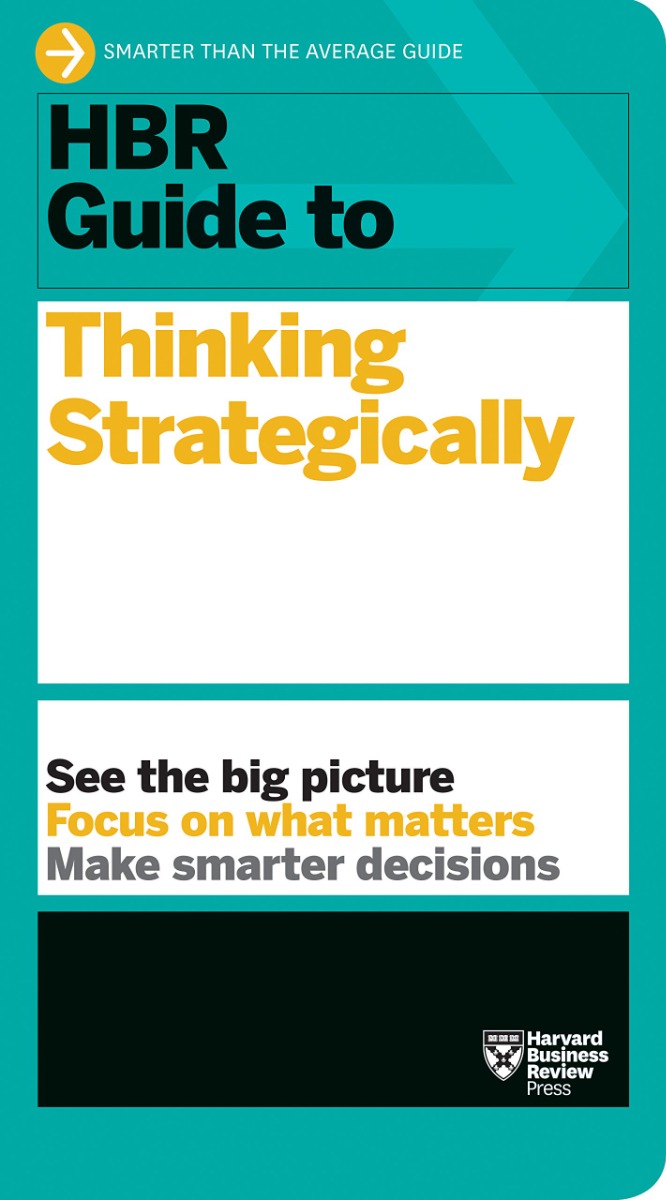 [object Object] «HBR guide to thinking strategically» - фото №1