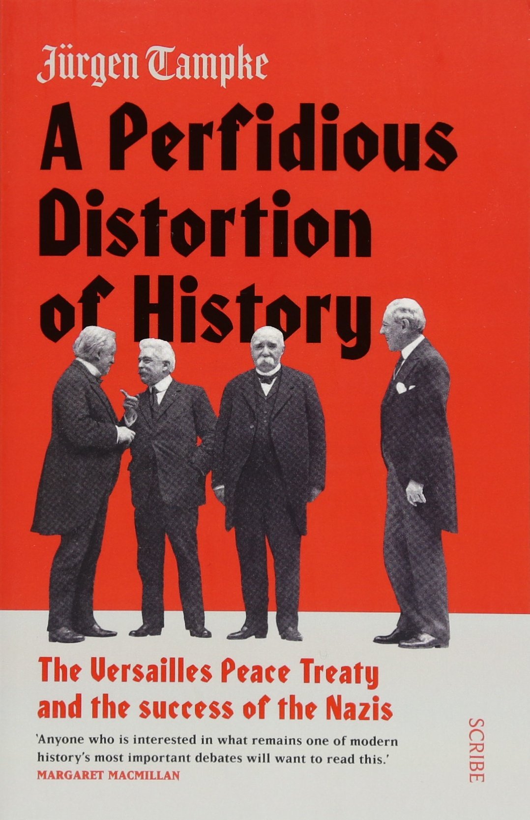 

A Perfidious Distortion of History