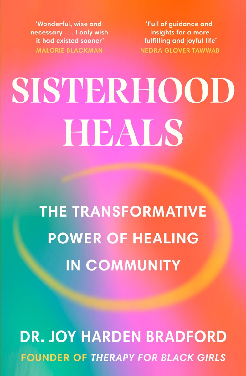 

Sisterhood Heals. The Transformative Power of Healing in Community
