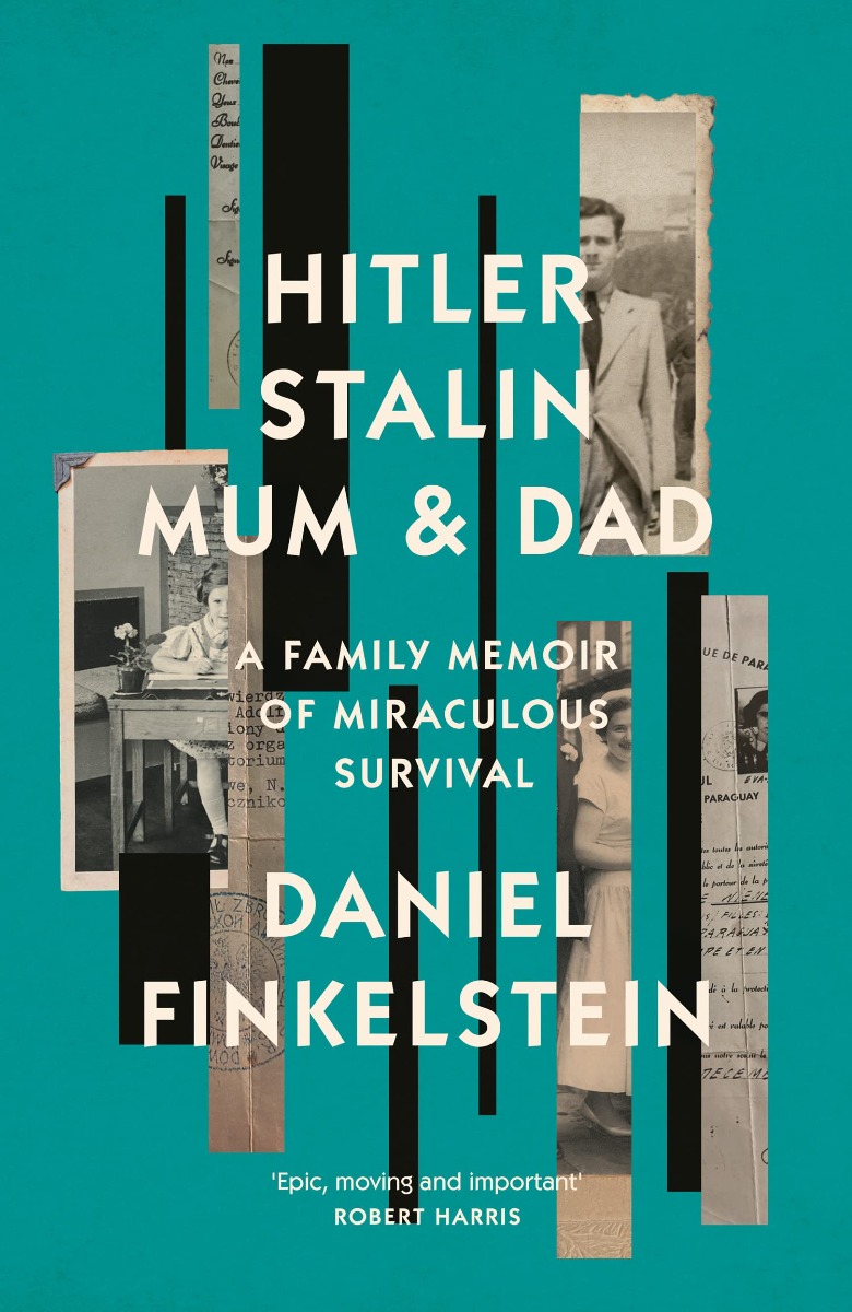 

Hitler, Stalin, Mum and Dad. A Family Memoir of Miraculous Survival