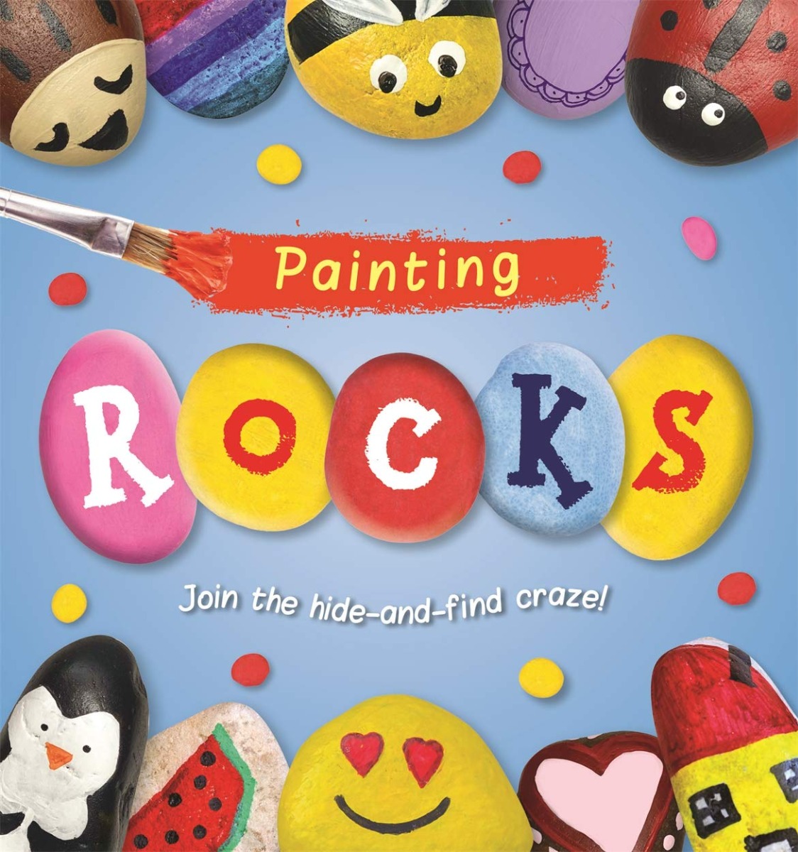 

Painting ROCKS!