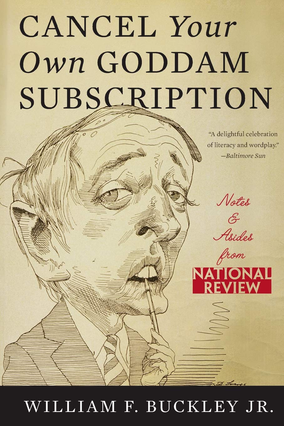 

Cancel Your Own Goddam Subscription : Notes and Asides from National Review