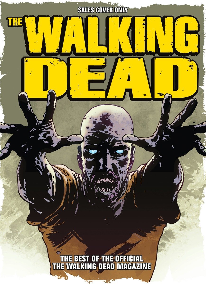 

The Walking Dead Comics Companion: The Best of the Official Walking Dead Magazine