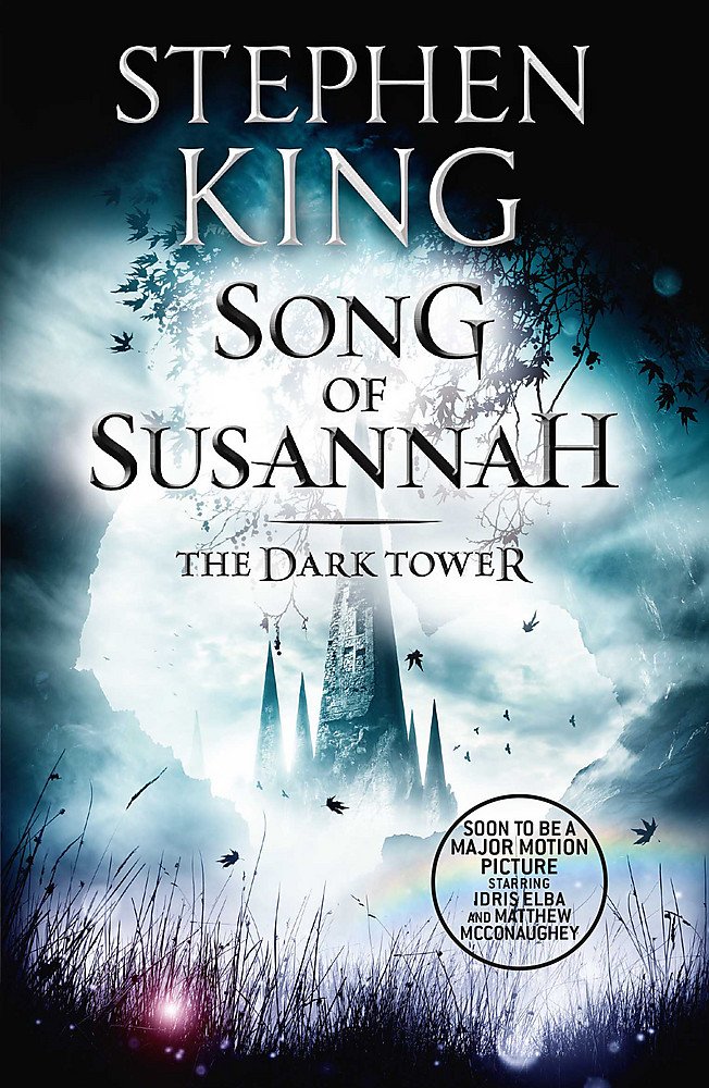 

The Dark Tower VI. Song of Susannah